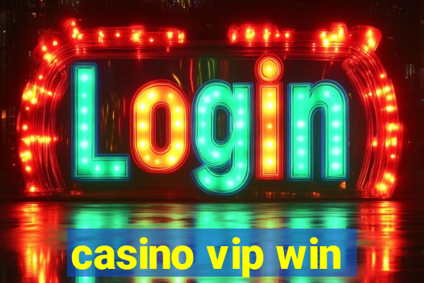 casino vip win